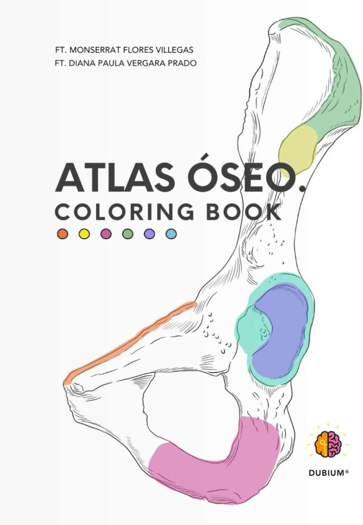 Atlas Óseo Coloring Book: Dubium (Spanish Edition) by Monserrat Flores Villegas | barcode:9798301451317 | source:'9798301451317.jpg