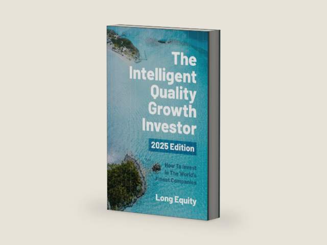 The Intelligent Quality Growth Investor - 2025 Edition: How To Invest In The World’s Finest Companies by Long Equity | barcode:9798302276629 | source:'9798302276629-right-three-quarter.jpg