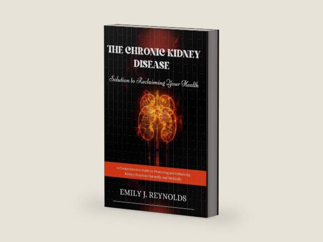The Chronic Kidney Disease Solution to Reclaiming Your Health: A Comprehensive Guide to Protecting and Enhancing Kidney Function Naturally and Medically by Emily J Reynolds | barcode:9798303449596 | source:'9798303449596-right-three-quarter.jpg