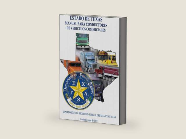 Manual Para Conductor de Vehiculo Comercial: Revisado mayo de 2019 ((English & Spanish)) (Spanish Edition) by DEPARTAMENTO DE SEGURIDAD PUBLICA DEL ESTADO DE TEXAS | barcode:9798304576758 | source:'9798304576758-right-three-quarter.jpg