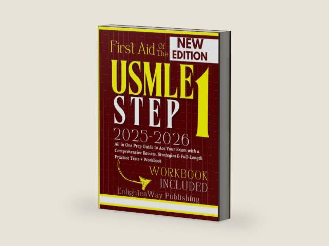 First Aid for the USMLE Step 1 2025-2026: All in One Prep Guide to Ace Your Exam with a Comprehensive Review, Strategies & Full-Length Practice Tests + Workbook by EnlightenWay Publishing | barcode:9798304736220 | source:'9798304736220-right-three-quarter.jpg