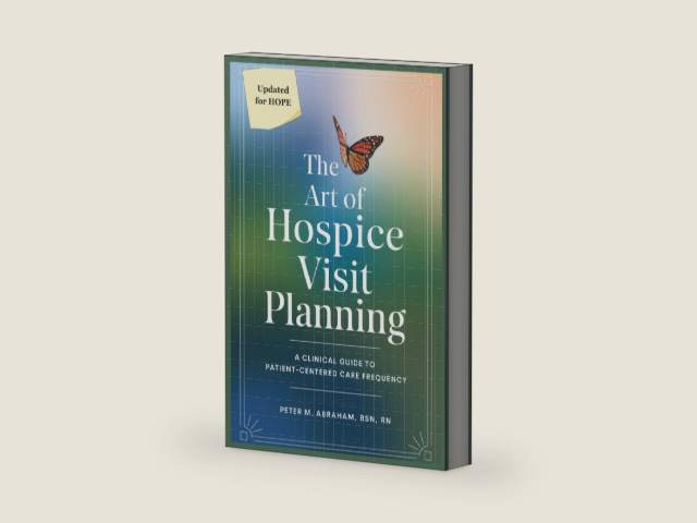 The Art of Hospice Visit Planning: A Clinical Guide to Patient-Centered Care Frequency (Empowering Excellence in Hospice: A Nurse's Toolkit for Best Practices) by Peter Abraham | barcode:9798304843720 | source:'9798304843720-right-three-quarter.jpg