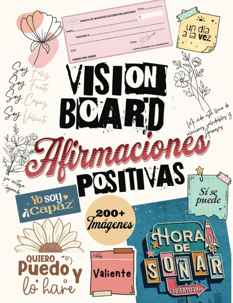 Vision Board Afirmaciones Positivas: Over 200 Inspiring Quotes and Retro Images in Spanish to Empower and Manifest Your Dreams. Perfect Clip Art to ... and More Creative Projects (Spanish Edition) by Marmottly Publishing | barcode:9798305430059 | source:'9798305430059.jpg