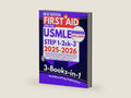 First Aid for the USMLE Step 1, 2 ck, and 3 2025-2026: The Ultimate All-in-One Medical Prep to Master the Exam, Conquer It with Confidence, and ... Strategies + Workbook (3 Book In 1) by BrainBoostPrep Publication | barcode:9798308353201 | source:'9798308353201-right-three-quarter.jpg