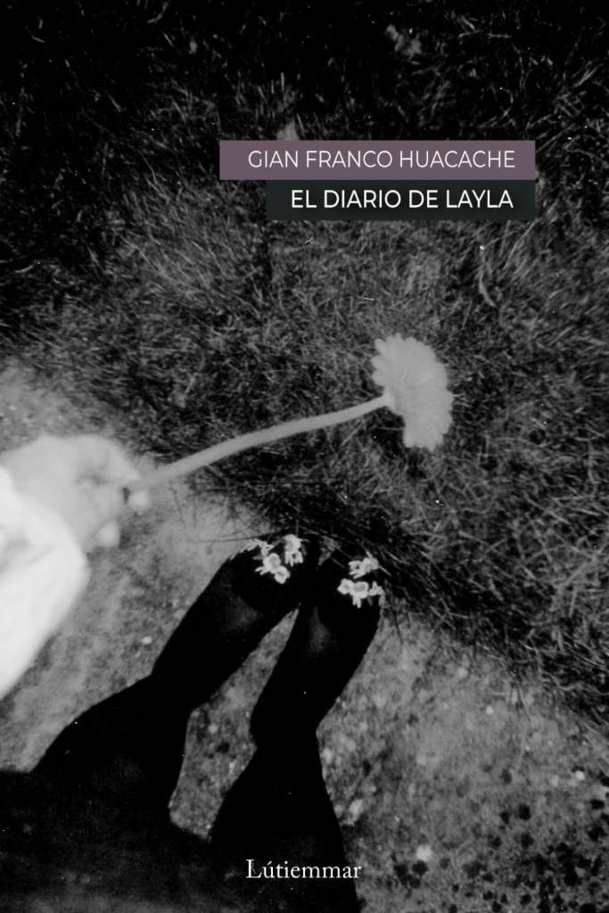 El diario de Layla (Spanish Edition) by Gian Franco Huacache | barcode:9798311121835 | source:'9798311121835.jpg