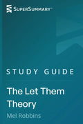 Study Guide: The Let Them Theory by Mel Robbins (SuperSummary) by SuperSummary | barcode:9798311346931 | source:'9798311346931.jpg
