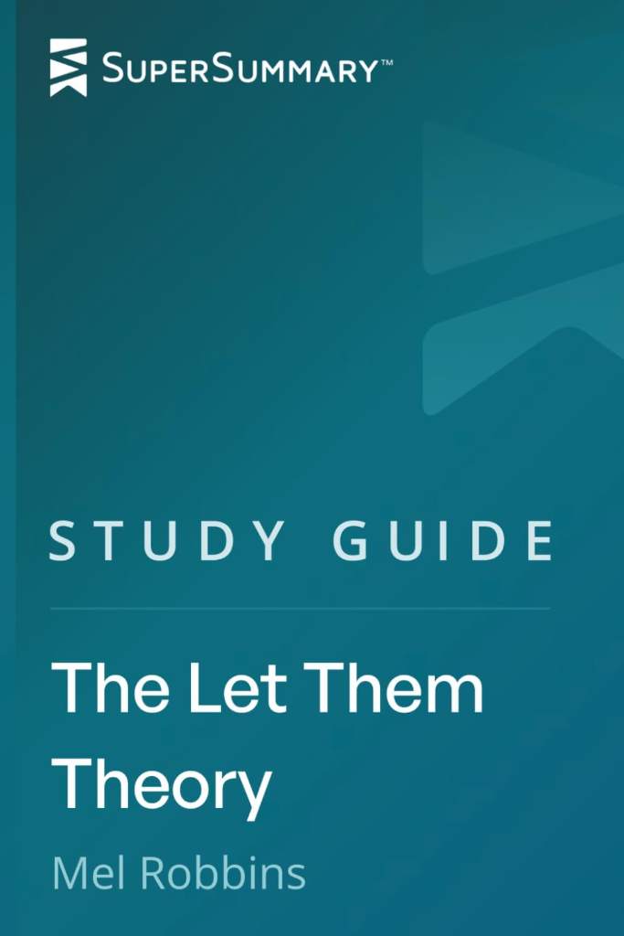 Study Guide: The Let Them Theory by Mel Robbins (SuperSummary) by SuperSummary | barcode:9798311346931 | source:'9798311346931.jpg