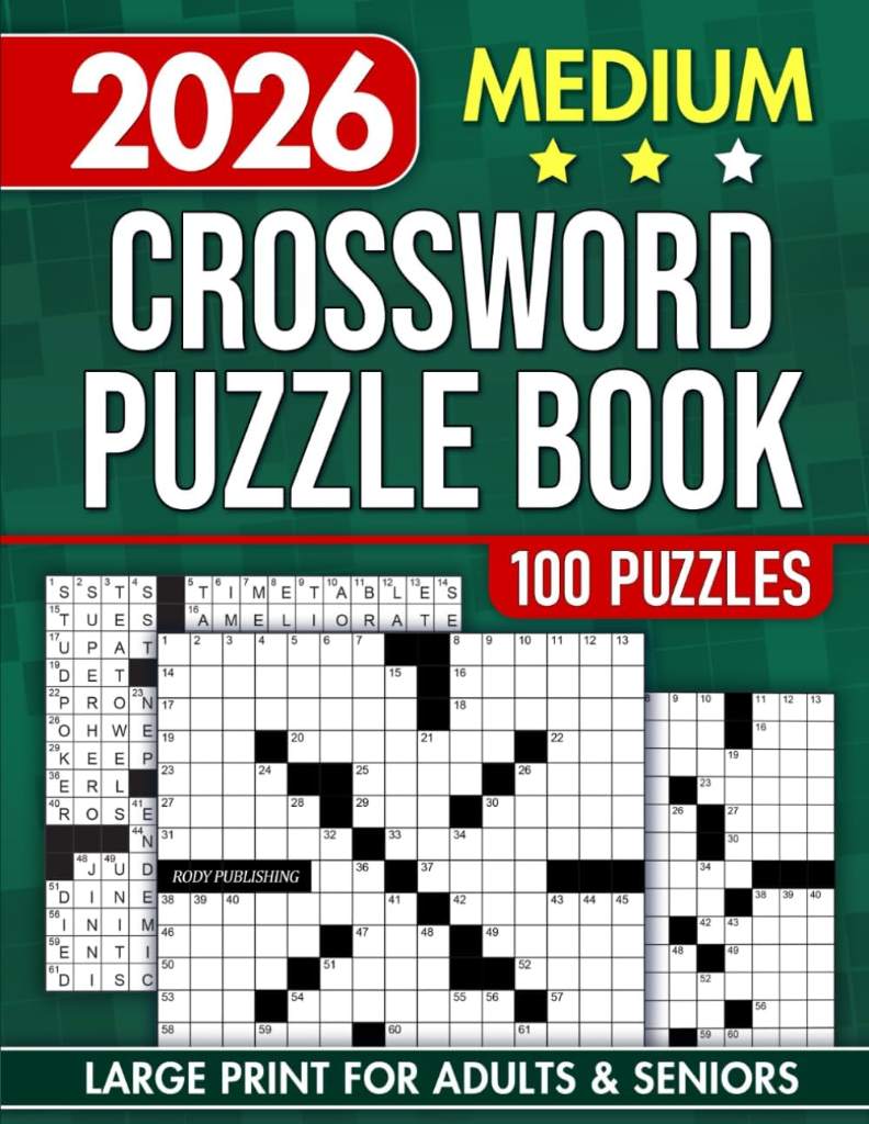 Medium-Difficulty Crossword Puzzle Book for Adults and Seniors with 100 Games: Fuel Your Mind with Fun Challenges for Focus and Relaxation (The Perfect Gift for Puzzle Lover) by Rody Publishing | barcode:9798311720465 | source:'9798311720465.jpg