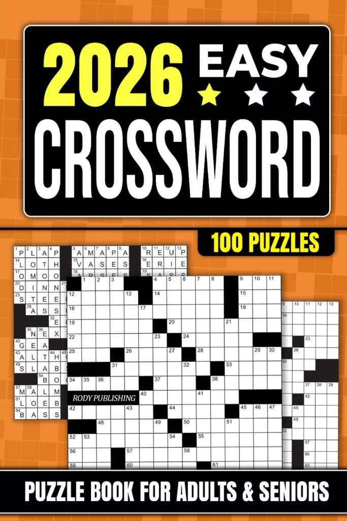 Easy Crossword Puzzle Book for Adults and Seniors with 100 Puzzles: Engaging Brain Workouts to Enhance Focus and Promote Relaxation by Rody Publishing | barcode:9798311721257 | source:'9798311721257.jpg