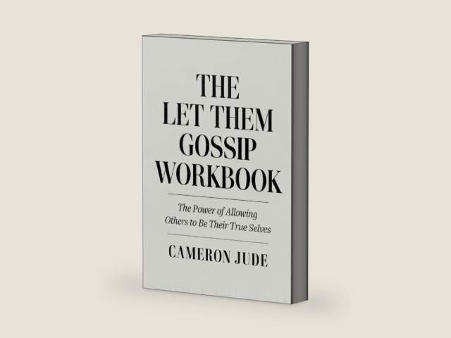 The Let Them Gossip Workbook: The Power of Allowing Others to Be Their True Selves by Cameron Jude | barcode:9798313308951 | source:'9798313308951-right-three-quarter.jpg