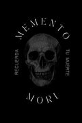 Memento Mori: Recuerda tu Muerte (Instantes Eternos: Colección Tempus.) (Spanish Edition) by Humberto Montesinos | barcode:9798316075164 | source:'9798316075164.jpg