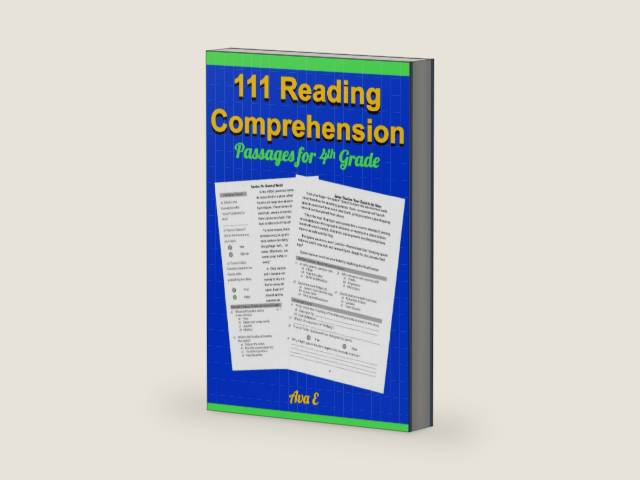 111 Reading Comprehension Passages for 4th Grade: A Close Reading Skills Workbook with High-interest, Low Readability Fiction & Non-Fiction Stories ... to Boost Your Reading Comprehension Skills) by Ava E | barcode:9798316248117 | source:'9798316248117-right-three-quarter.jpg