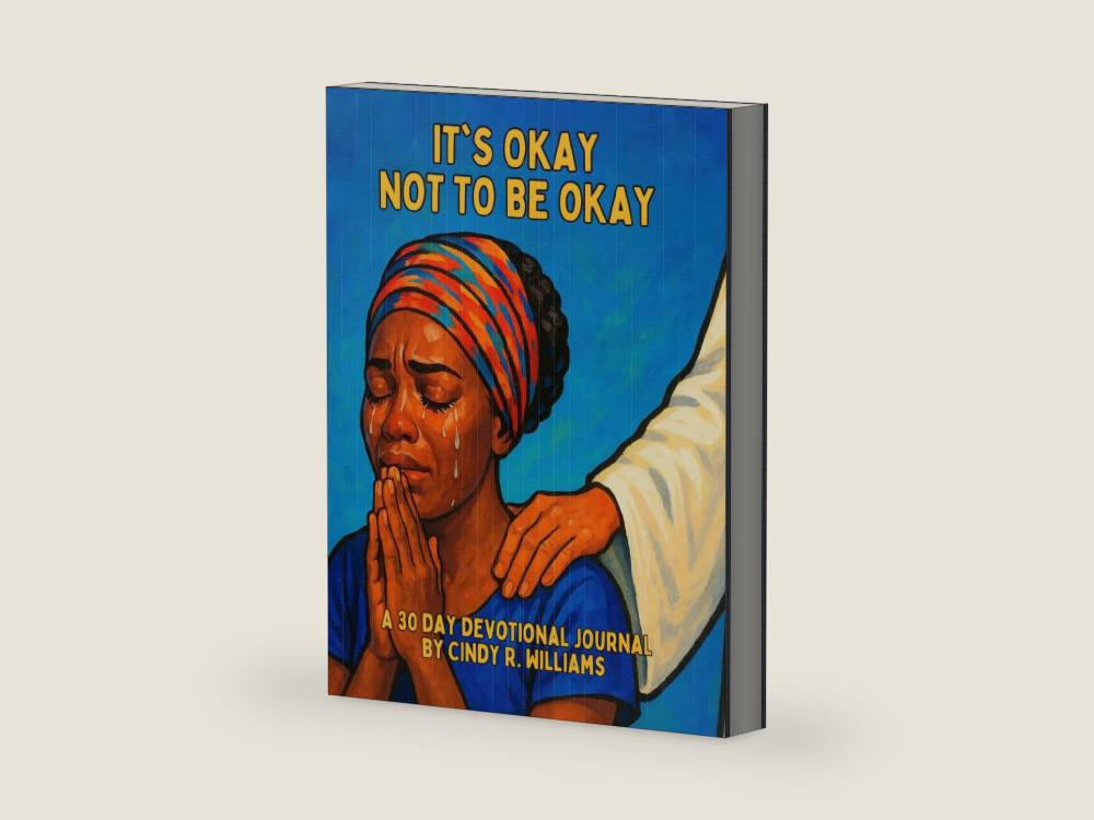 It's Okay Not To Be Okay by Cindy R. Williams | barcode:9798316280490 | source:'9798316280490-right-three-quarter.jpg