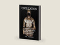 What If...? - Chronicles of Could-Have-Been: From Muskets to Madness: A Fascinating and Captivating Alternate History (Civilization What Ifs) by R.D. Villam | barcode:9798317087890 | source:'9798317087890-right-three-quarter.jpg