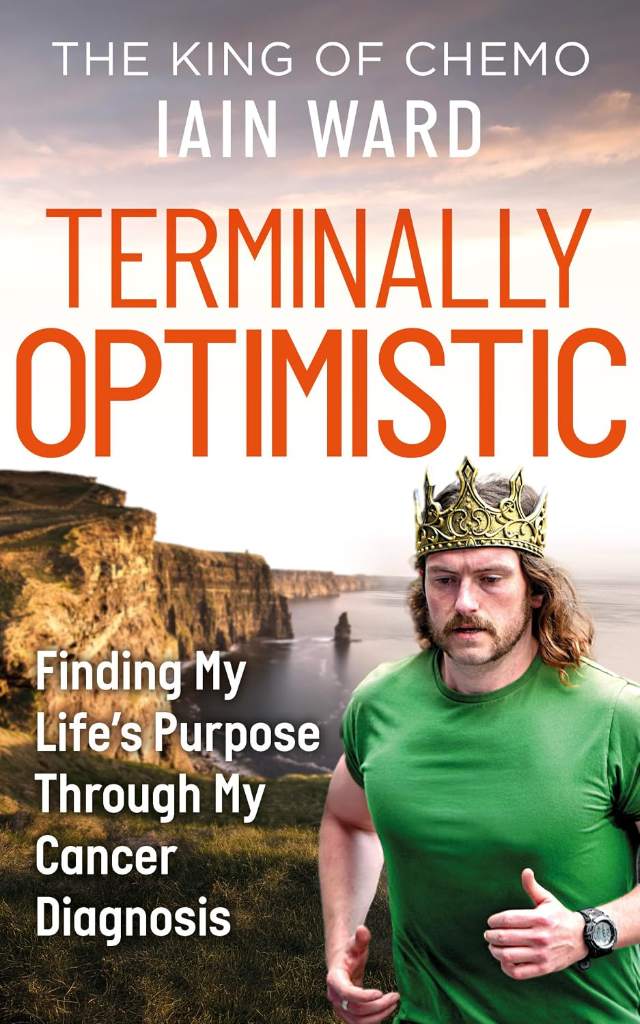 Terminally Optimistic: Finding My Lifes Purpose Through My Cancer Diagnosis by Iain Ward | barcode:9798318604317 | source:'9798318604317.jpg