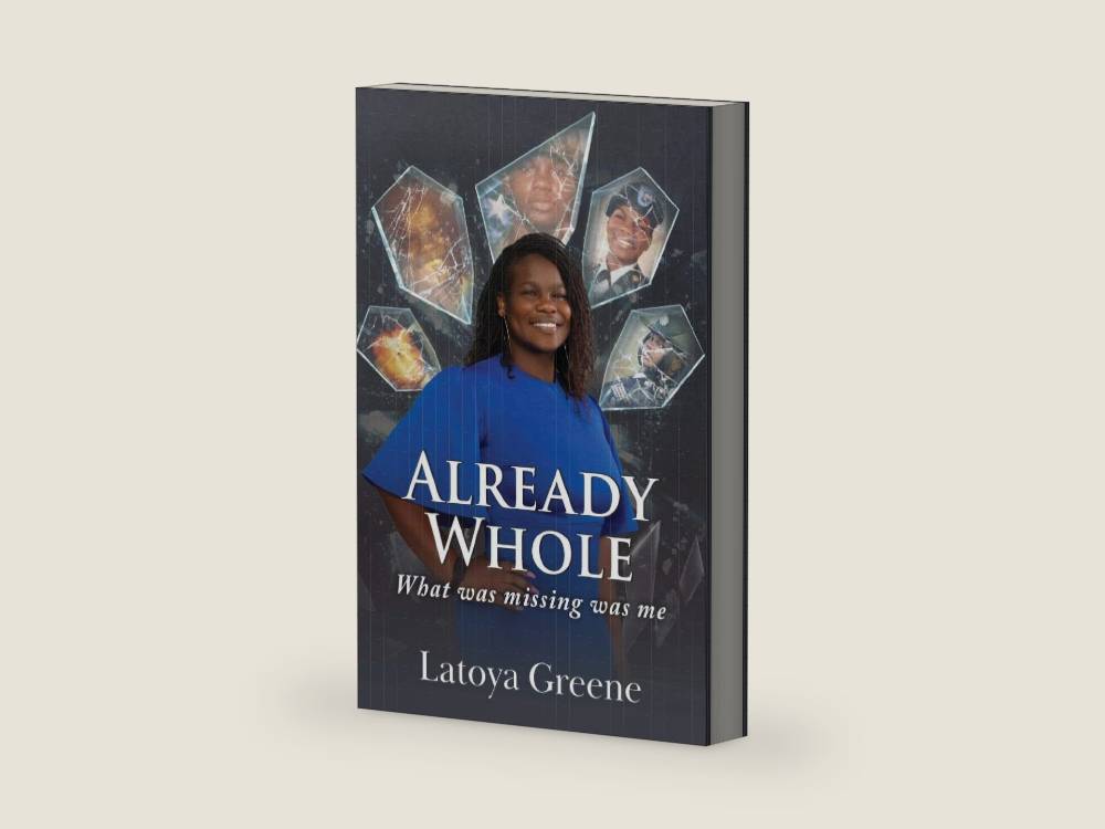 Already Whole: What was missing was me by Latoya Greene | barcode:9798318833045 | source:'9798318833045-right-three-quarter.jpg