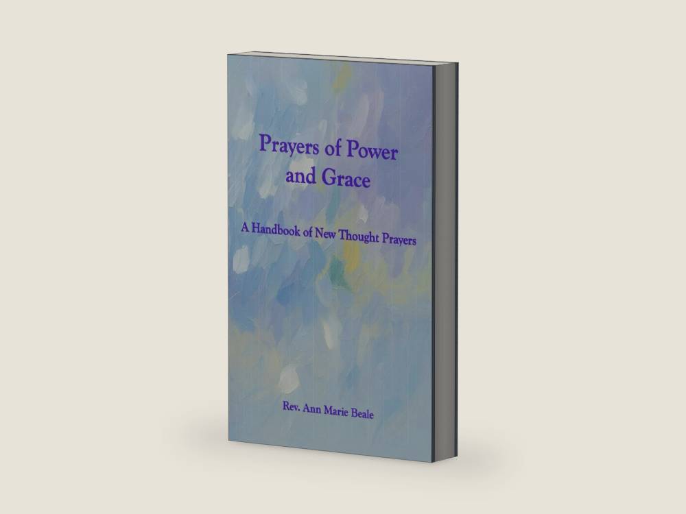 Prayers of Power and Grace: A Handbook of New Thought Prayers by Rev Ann Marie Beale | barcode:9798319343888 | source:'9798319343888-right-three-quarter.jpg