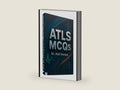 Advanced Trauma Life Support (ATLS) MCQs by Atef Ahmed | barcode:9798319476920 | source:'9798319476920-right-three-quarter.jpg