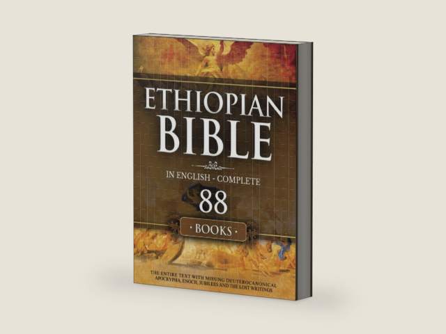 Ethiopian Bible in English Complete 88 Books: The Entire Text with Missing Deuterocanonical Apocrypha Enoch, Jubilees and The Lost Writings. by Bob Henry Oakland | barcode:9798320177991 | source:'9798320177991-right-three-quarter.jpg