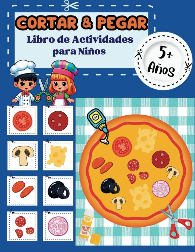 Cortar y Pegar Libro de Actividades para Niños 5+ Años: Aprender a Usar las Tijeras con 25 Proyectos sobre Comida (Cut and Paste Activity Books for Kids) (Spanish Edition) by Belle Elliot | barcode:9798325012716 | source:'9798325012716.jpg