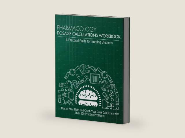 Pharmacology Dosage Calculations Workbook: A Practical Guide for Nursing Students: Master Med Math and Crush Your Dose Calc Exam with Over 200 ... (Dosage Calculation for Nursing Students) by Nurse Readiness Academy | barcode:9798325690426 | source:'9798325690426-right-three-quarter.jpg