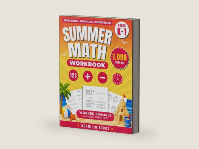 Summer Math Workbook K-1 Grade: Addition, Subtraction, Counting, and Telling Time Exercises for Enjoyable and Seamless Transition from Kindergarten to 1st Grade (Nermilio Grade 1 Math Series) by Nermilio Books | barcode:9798327102286 | source:'9798327102286-right-three-quarter.jpg