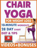 Chair Yoga for Weight Loss: 28 Day Fitness Chart to Lose Belly and Burn Back Fat Fast with 10-Minute Workouts, Exercise Videos, Diet, Chair Yoga ... and Vitality Series by a Professional) by Erin Madron | barcode:9798335371940 | source:'9798335371940.jpg