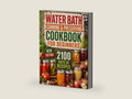 Water Bath Canning & Preserving Cookbook for Beginners: 2100 Days of Quick & Easy Homemade Recipes | A Step-by-Step Guide to Healthy and High-Quality Food + 5 Bonus for Preppers by Brenda Sliger | barcode:9798335434034 | source:'9798335434034-right-three-quarter.jpg