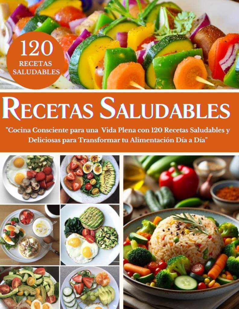 RECETARIO SALUDABLE EN ESPAÑOL: Cocina Consciente para una Vida Plena con 120 Recetas Saludables y Deliciosas para Transformar tu Alimentación Día a Día (Spanish Edition) by Cocina Fácil | barcode:9798340176059 | source:'9798340176059.jpg