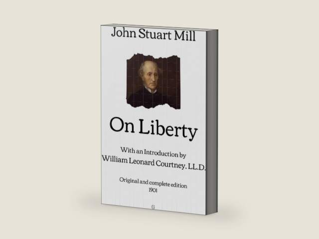 On Liberty: With an Introduction by William Leonard Courtney, LL.D. | Original and complete edition (1901) by John Stuart Mill | barcode:9798341030244 | source:'9798341030244-right-three-quarter.jpg