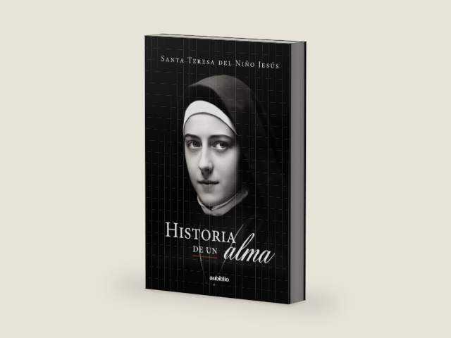 Historia de un alma: Santa Teresita del Niño Jesús (Aubiblio Clásicos) (Spanish Edition) by Santa Teresa del Niño Jesús | barcode:9798344742427 | source:'9798344742427-right-three-quarter.jpg