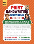 Print Handwriting Workbook for Teens: Practical Exercises to Develop a Confident Print Handwriting Style by Justin Du | barcode:9798346174790 | source:'9798346174790.jpg