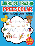 Libro de Trazos - Preescolar: Un Cuaderno de Actividades Infantiles para Aprender a Escribir o Repasar Letras y Oraciones - Lineas y Formas - ... para Niños en Español) (Spanish Edition) by Saul Mandrade | barcode:9798358989764 | source:'9798358989764.jpg