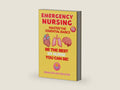 EMERGENCY NURSING Breaking Down the Basics by Emergency Chaos | barcode:9798366935197 | source:'9798366935197-right-three-quarter.jpg