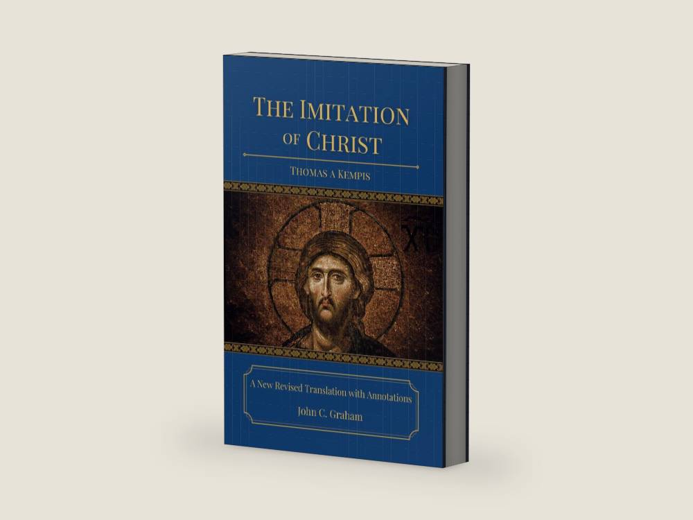 The Imitation of Christ: A New Revised Translation with Annotations by Thomas A Kempis | barcode:9798374356847 | source:'9798374356847-right-three-quarter.jpg