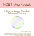 I-CBT Workbook: Inference-based Cognitive Behavioral Therapy by Brittany Goff | barcode:9798375669205 | source:'9798375669205.jpg