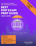 Best PMP Exam Prep Guide 2024- 2025: Get PMP Certified in 2 weeks- study 2 hours a day before-after work by Dr. Sam Swapn Sinha | barcode:9798395976550 | source:'9798395976550.jpg