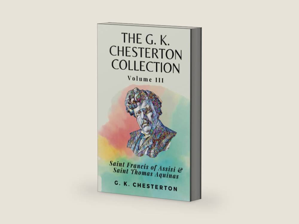 The G. K. Chesterton Collection Volume III: Saint Francis of Assisi & Saint Thomas Aquinas by G. K. Chesterton | barcode:9798398878189 | source:'9798398878189-right-three-quarter.jpg