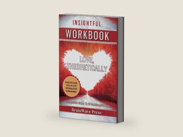 Insightful Workbook For Love, Theoretically: A Companion Guide To Ali Hazelwood's Book by BrainWave Press | barcode:9798399952352 | source:'9798399952352-right-three-quarter.jpg