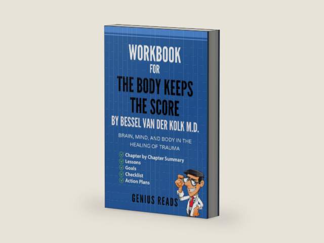 Workbook for The Body Keeps The Score by Bessel Van Der Kolk M.D.: Brain, Mind, and Body in the Healing of Trauma by Genius Reads | barcode:9798412136196 | source:'9798412136196-right-three-quarter.jpg