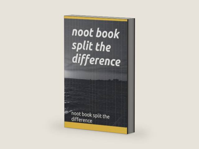 noot book split the difference: Split The Difference Journal Notebook With Blank Numbered Negotiating as if Your Life Depended on It by noot book split the difference | barcode:9798413983553 | source:'9798413983553-right-three-quarter.jpg