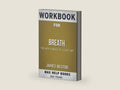 Workbook for Breath: The New Science of a Lost Art by James Nestor by Max Help Workbooks | barcode:9798452180920 | source:'9798452180920-right-three-quarter.jpg