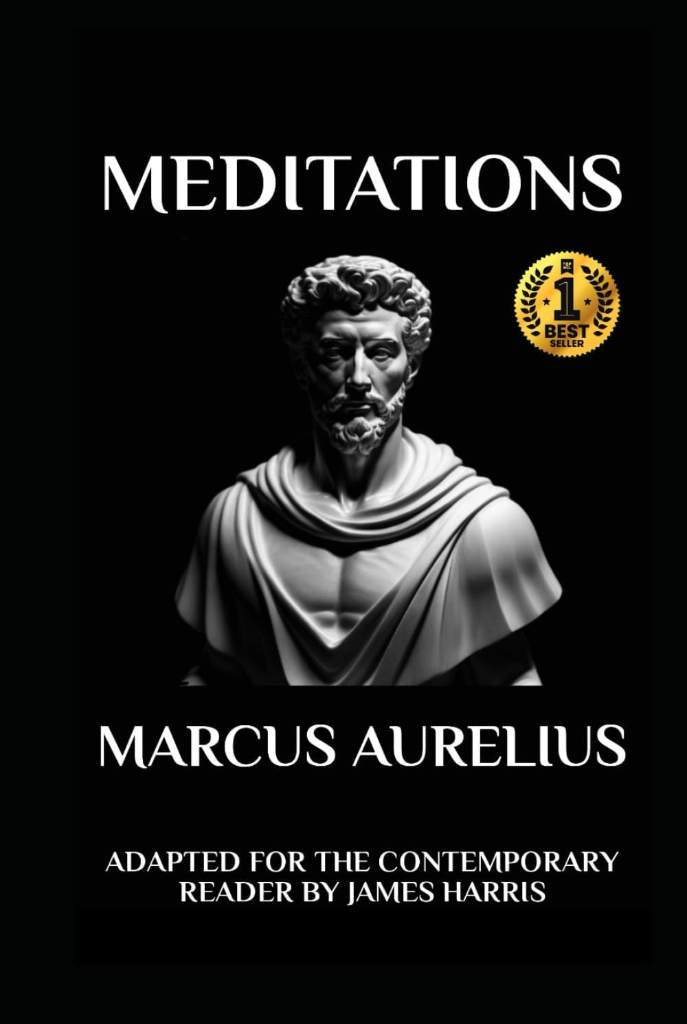 Marcus Aurelius - Meditations: Adapted for the Contemporary Reader: Adapted for the Contemporary Reader (Greek & Roman Stoic Philosophy) by Marcus Aurelius | barcode:9798477866403 | source:'9798477866403.jpg