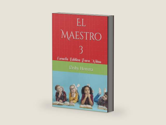 El Maestro 3: Escuela Bíblica Para Niños (El Maestro Biblico) (Spanish Edition) by Deiby Herrera | barcode:9798499577134 | source:'9798499577134-right-three-quarter.jpg