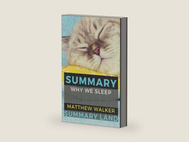 Summary of Why We Sleep by Matthew Walker by Summary Land | barcode:9798541757651 | source:'9798541757651-right-three-quarter.jpg