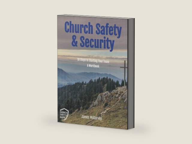 Church Safety & Security: 10 Steps to Starting Your Team ~ A Workbook by James P McGarvey | barcode:9798545572120 | source:'9798545572120-right-three-quarter.jpg