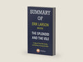 SUMMARY of Erik Larson Book; The Splendid and the Vile: A Saga of Churchill, Family, and Defiance During the Blitz by BlinkRead | barcode:9798553865214 | source:'9798553865214-right-three-quarter.jpg