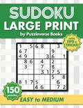 Sudoku Large Print With Tips and Tricks: 150 Easy to Medium Puzzles for Adults & Seniors for Gradually Improving Sudoku Skills, One Per Page (Sudoku Sensei Series) by Puzzleverse Books | barcode:9798598001622 | source:'9798598001622.jpg