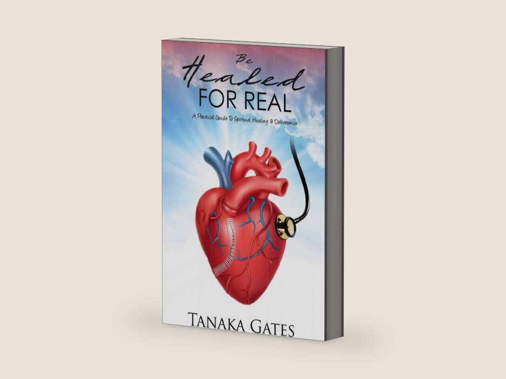 Be Healed For Real: A Practical Guide to Spiritual Healing and Deliverance by Tanaka S. Gates | barcode:9798614788001 | source:'9798614788001-right-three-quarter.jpg