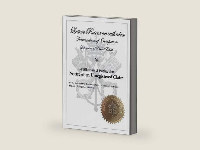 Letters Patent: And Notice of an Unregistered Claim (Peter's Liberation of Planet Earth) by Peter | barcode:9798615335945 | source:'9798615335945-right-three-quarter.jpg